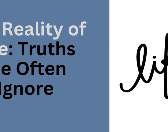 The-Reality-of-Life_-Truths-We-Often-Ignore